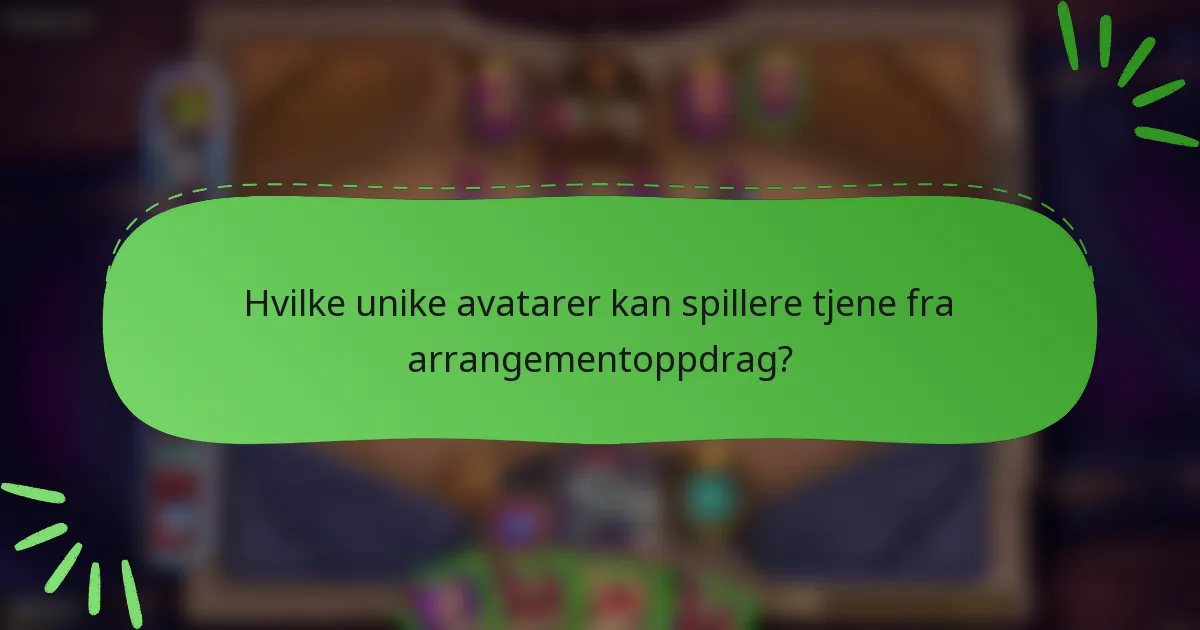 Hvilke unike avatarer kan spillere tjene fra arrangementoppdrag?